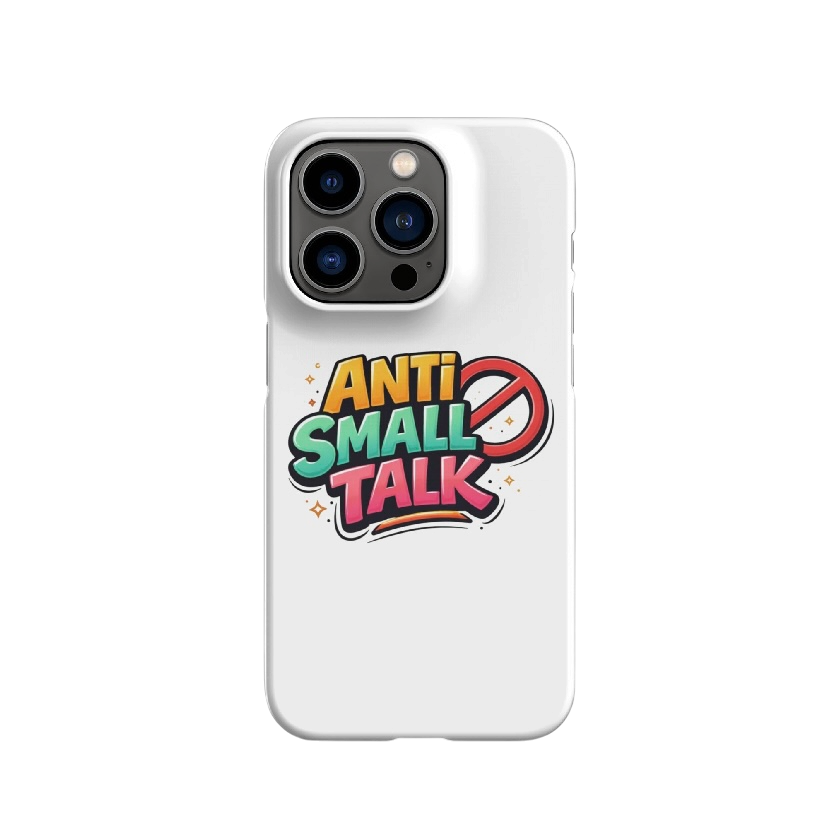Anti small talk hoesje iPhone®
