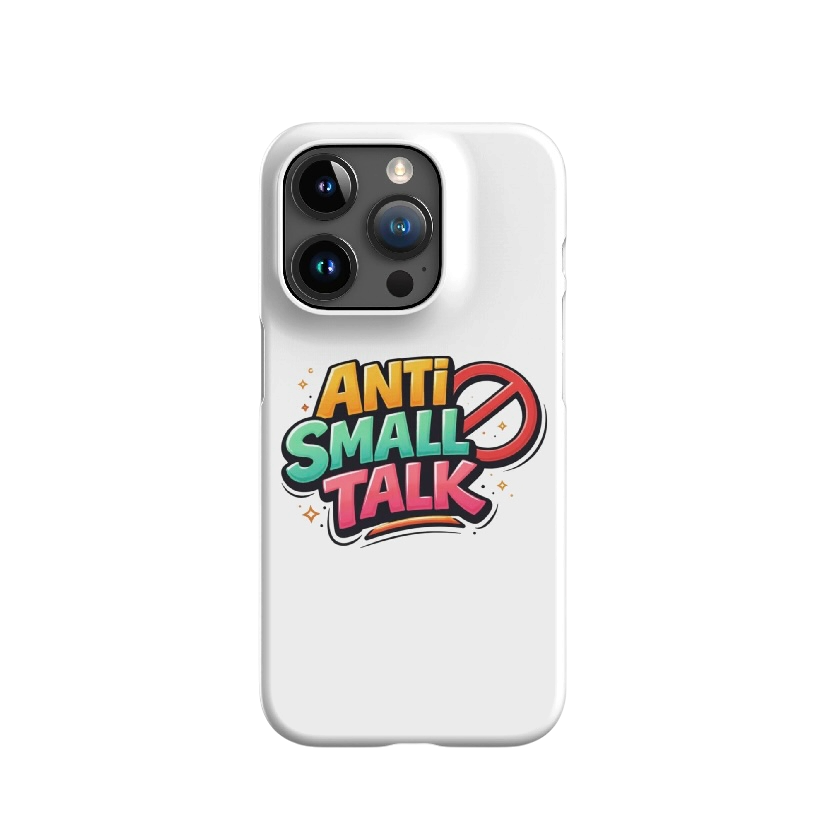 Anti small talk hoesje iPhone®