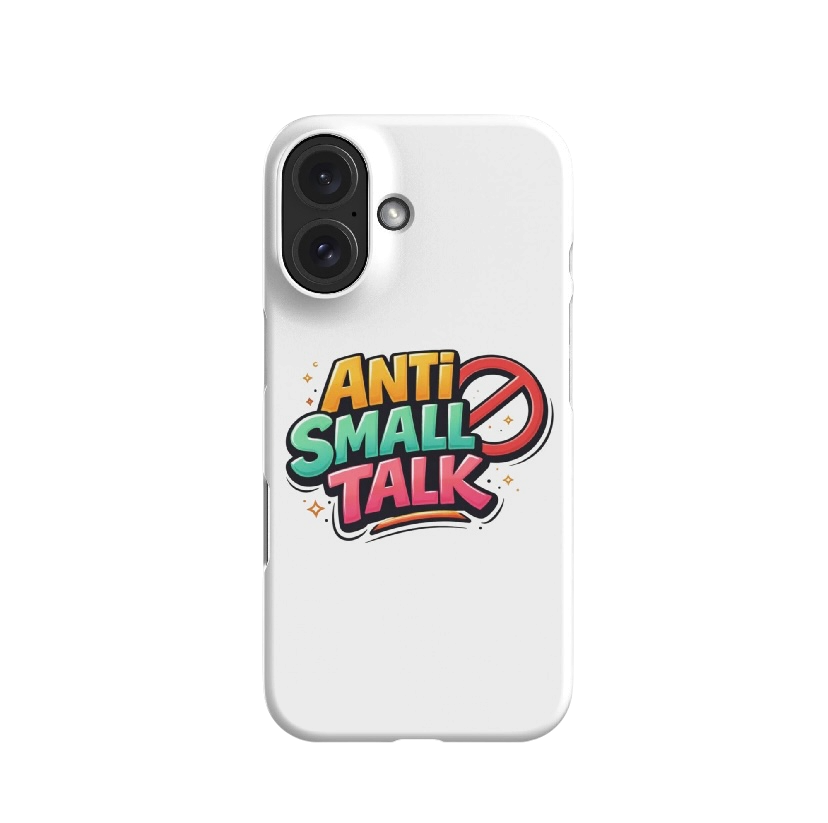 Anti small talk hoesje iPhone®
