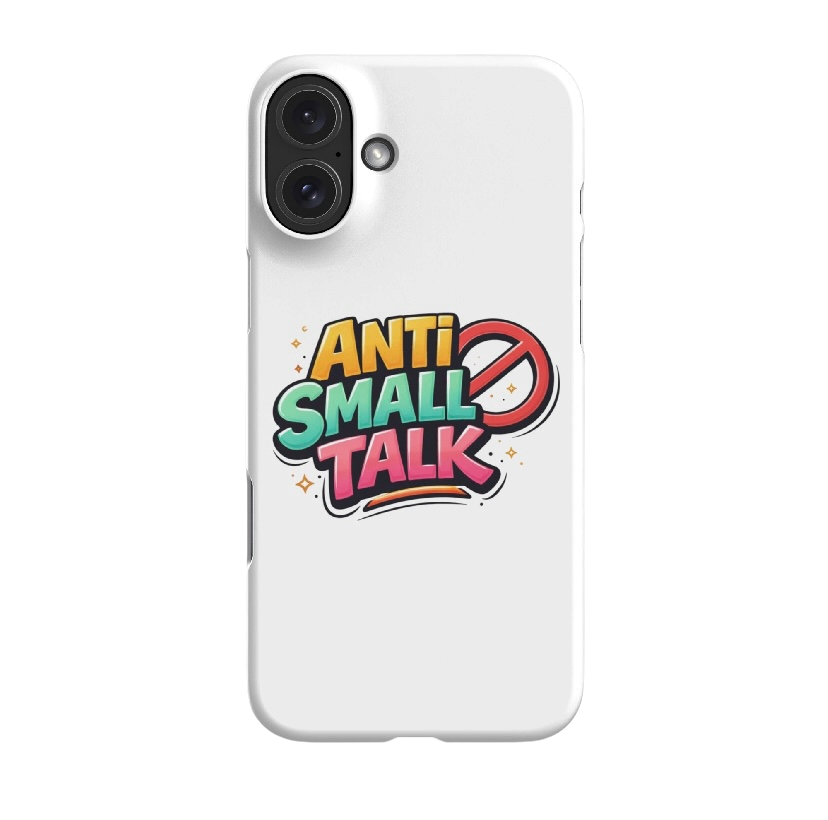 Anti small talk hoesje iPhone®