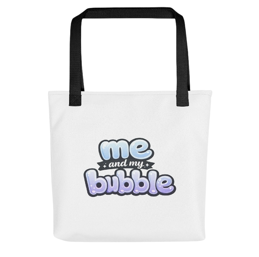 Me and my bubble draagtas