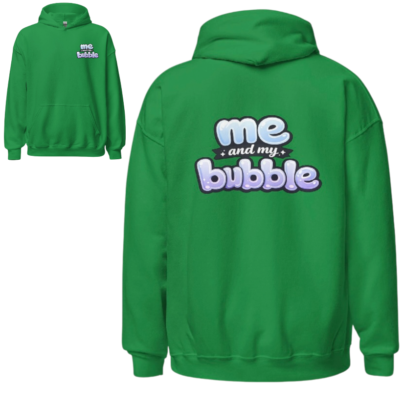 Me and my bubble hoodie