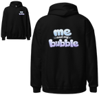 Me and my bubble hoodie