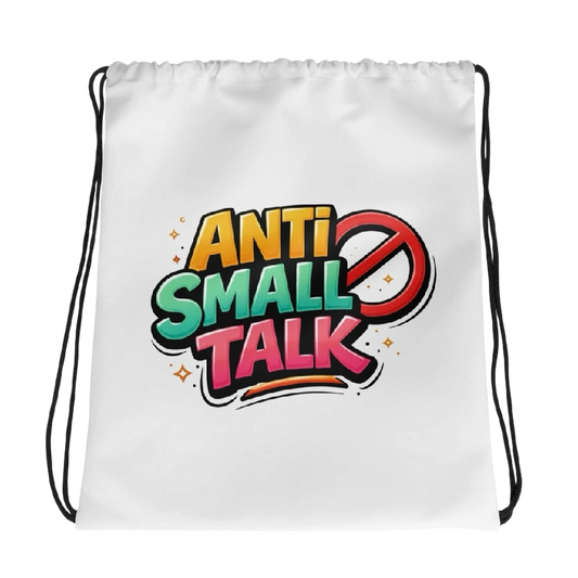Anti small talk rugtas