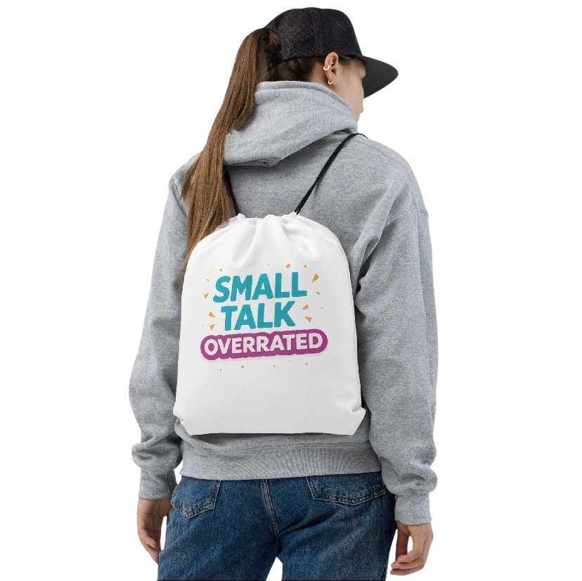 Small talk overrated rugtas