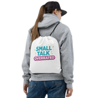 Small talk overrated rugtas