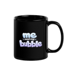 Me and my bubble mok