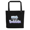 Me and my bubble draagtas
