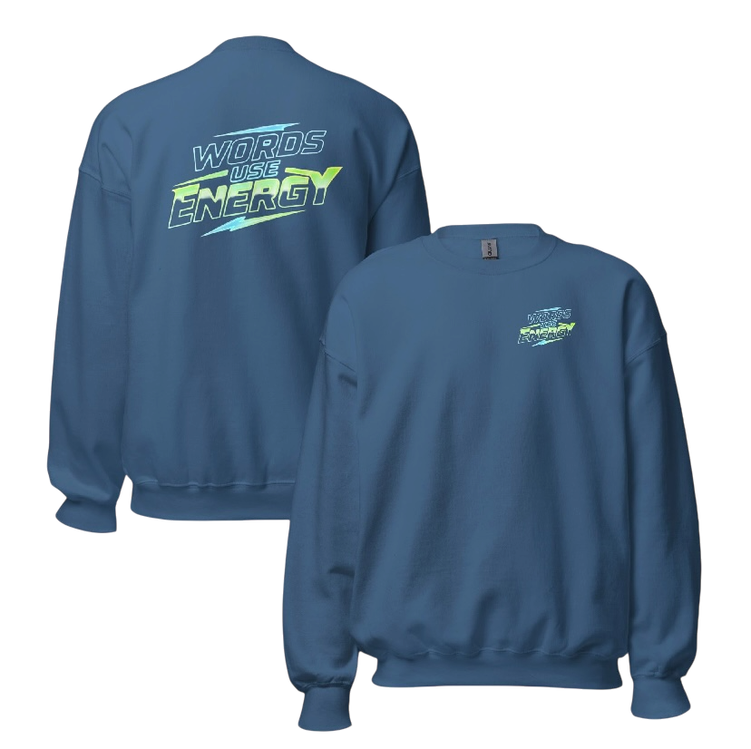 Words use energy sweater