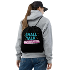 Small talk overrated rugtas