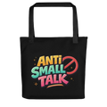 Anti small talk draagtas