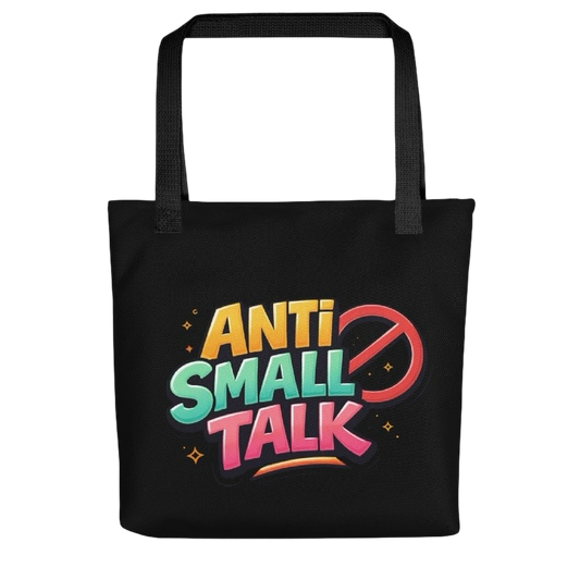 Anti small talk draagtas