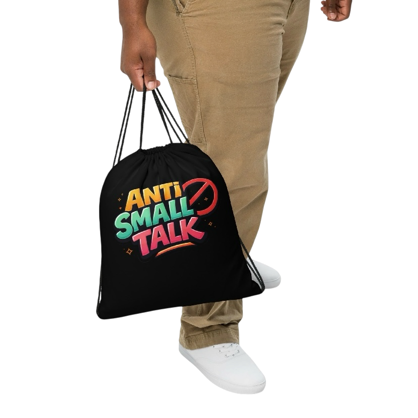 Anti small talk rugtas