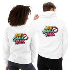 Anti small talk hoodie
