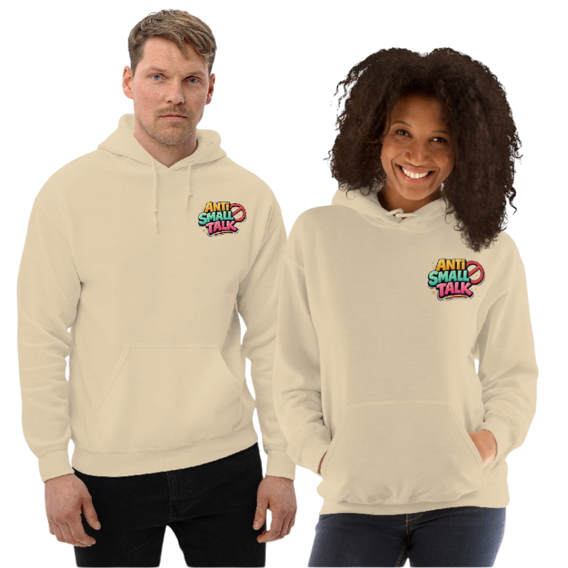 Anti small talk hoodie