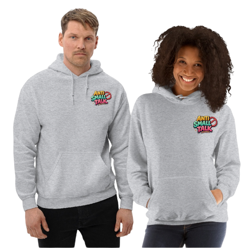 Anti small talk hoodie