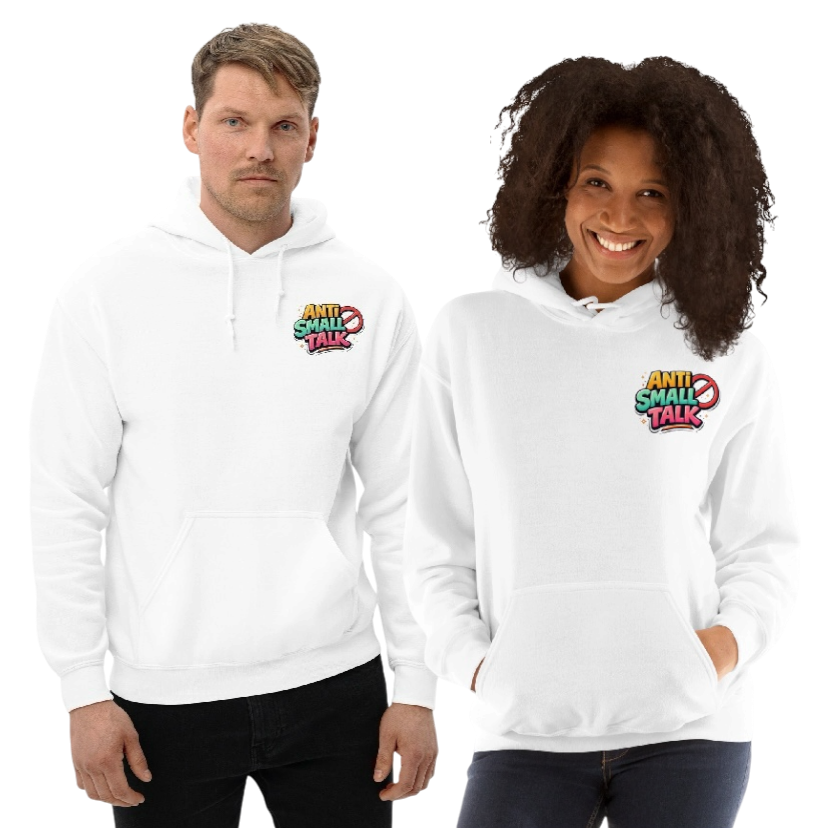 Anti small talk hoodie