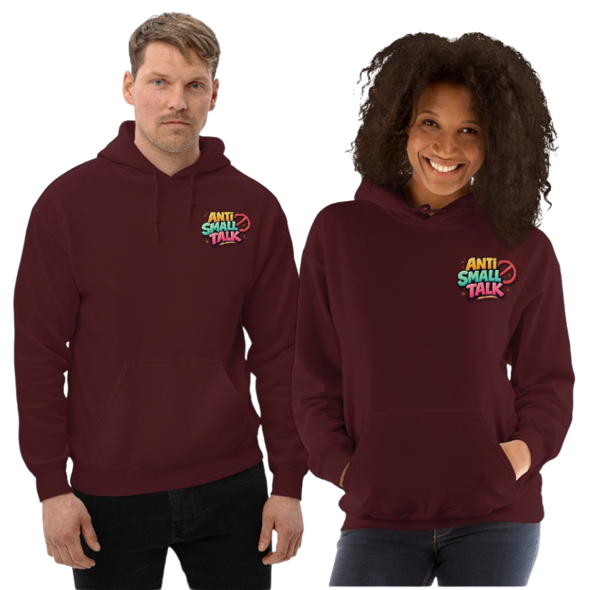 Anti small talk hoodie