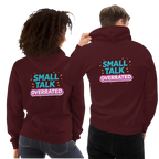 Small talk overrated hoodie