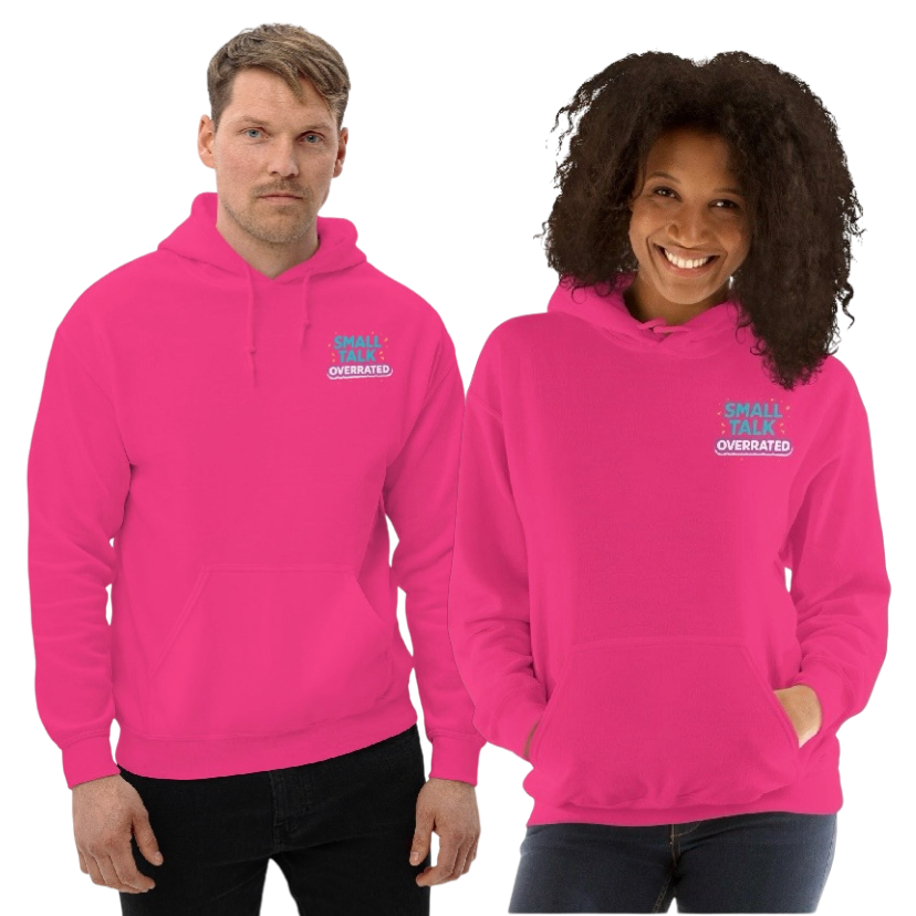 Small talk overrated hoodie