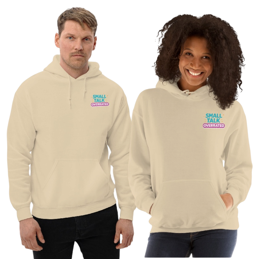 Small talk overrated hoodie
