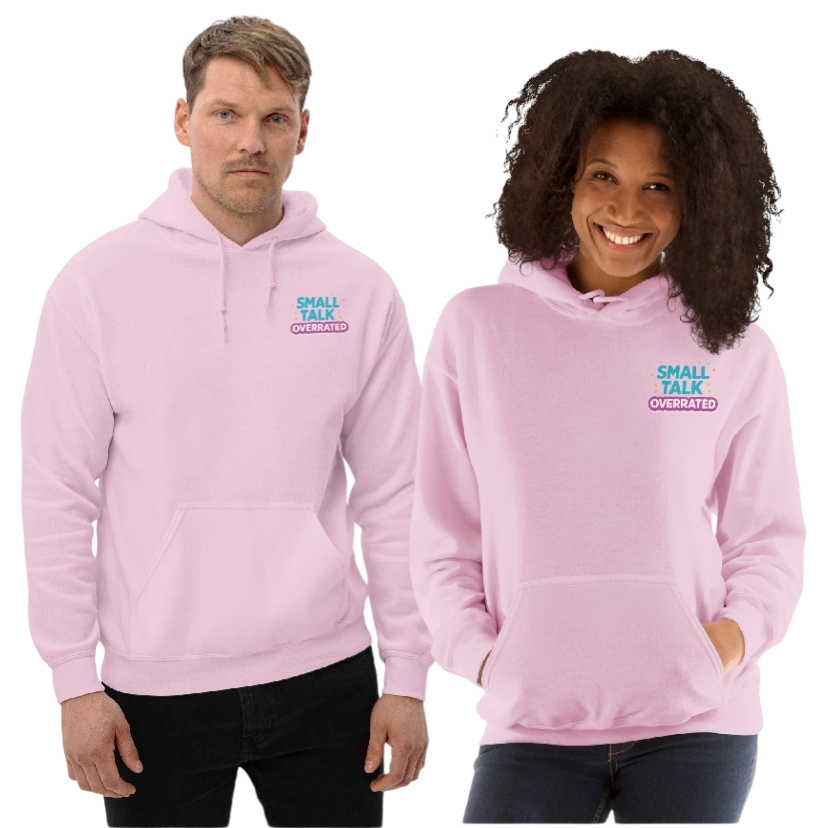 Small talk overrated hoodie