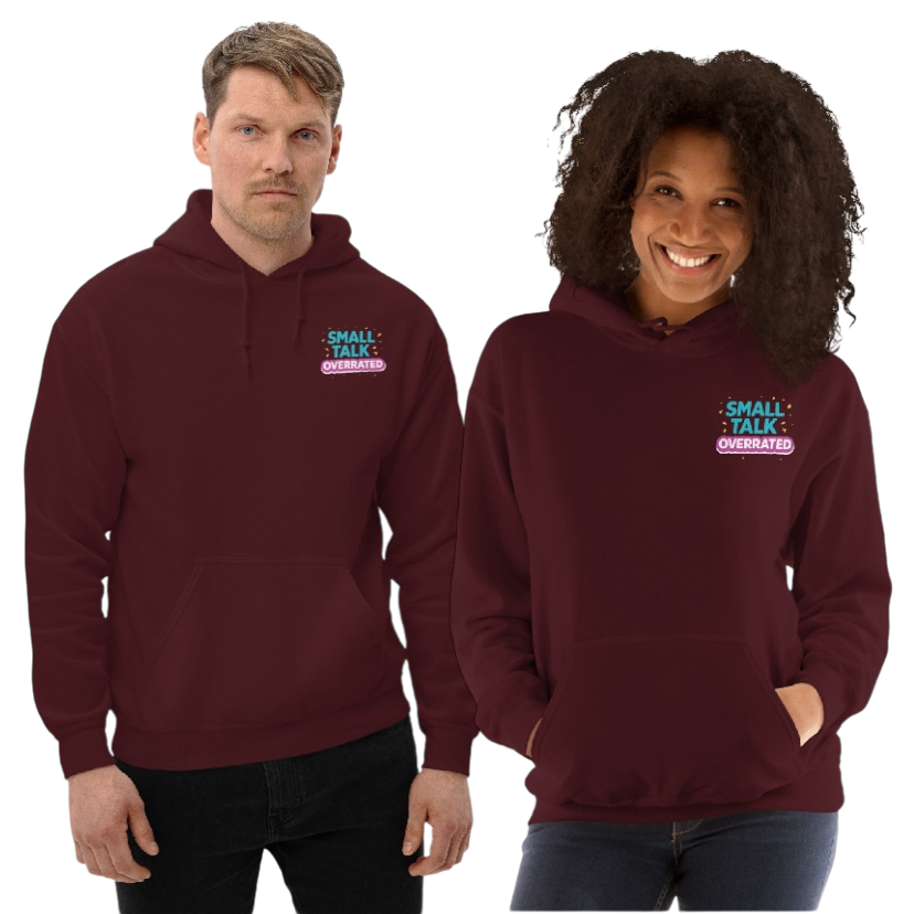 Small talk overrated hoodie