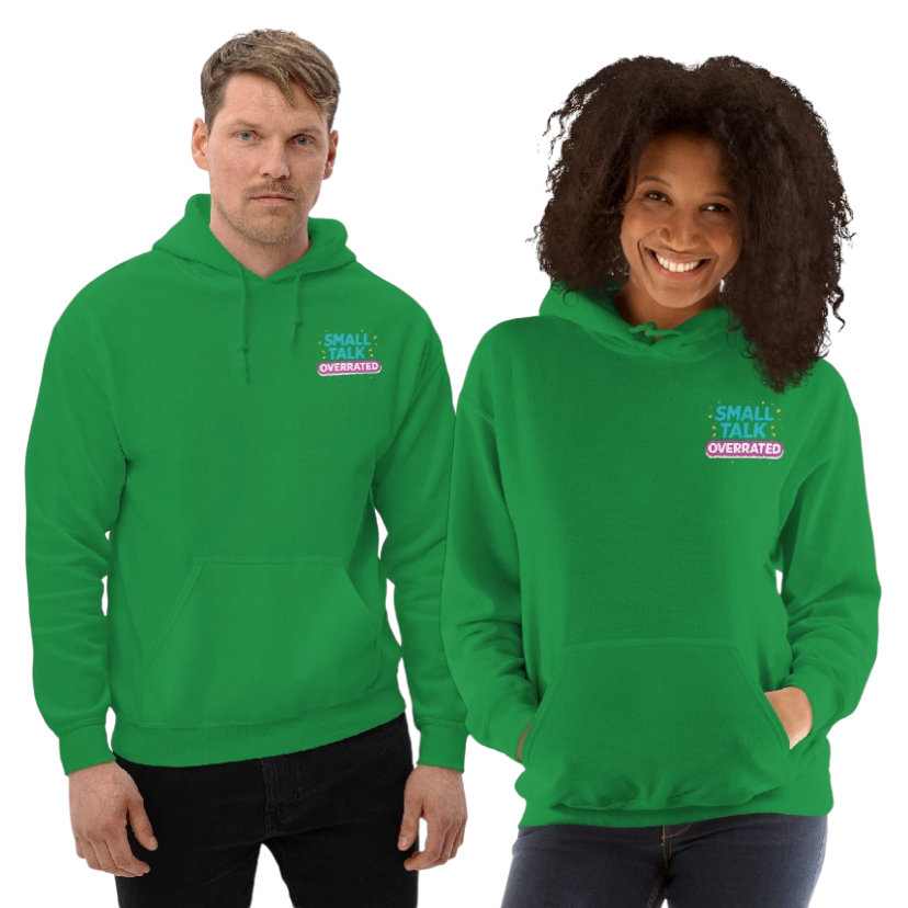 Small talk overrated hoodie